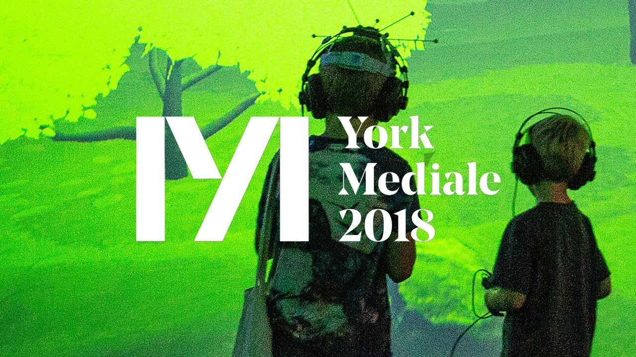York Mediale 2018 — York Mediale